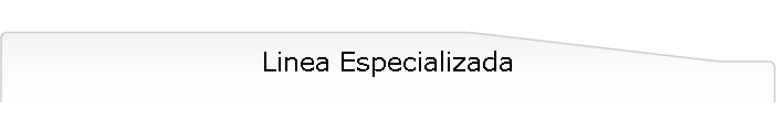 Linea Especializada